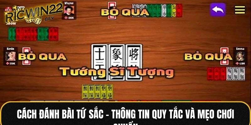 cách đánh bài Tứ Sắc