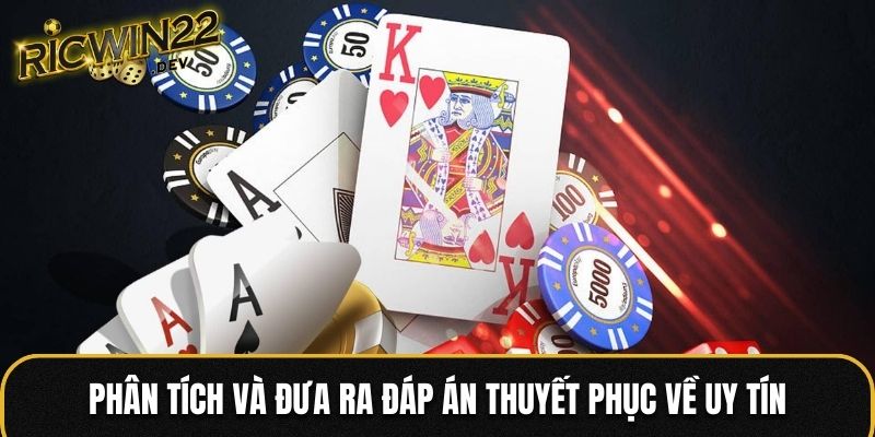 Phân tích và đưa ra đáp án thuyết phục về uy tín