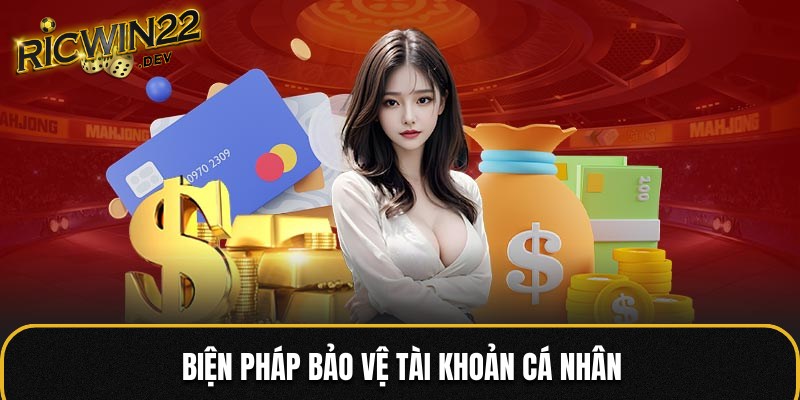 Chính sách người dùng cần bảo vệ tài khoản