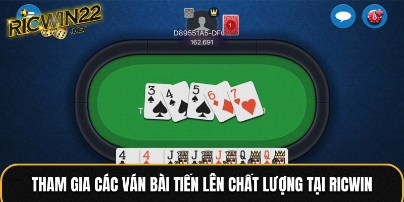 Tham gia các ván bài Tiến Lên chất lượng tại RICWIN
